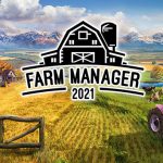 Farm Manager 2021 PC