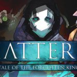 Shattered – Tale of the Forgotten King