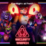 Five Nights at Freddys Security Breach