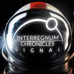 Interregnum Chronicles Signal Torrent