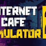 Internet Cafe Simulator 2