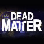 Dead Matter