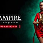 Vampire The Masquerade Swansong