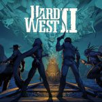 Hard West 2