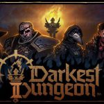 Darkest Dungeon 2